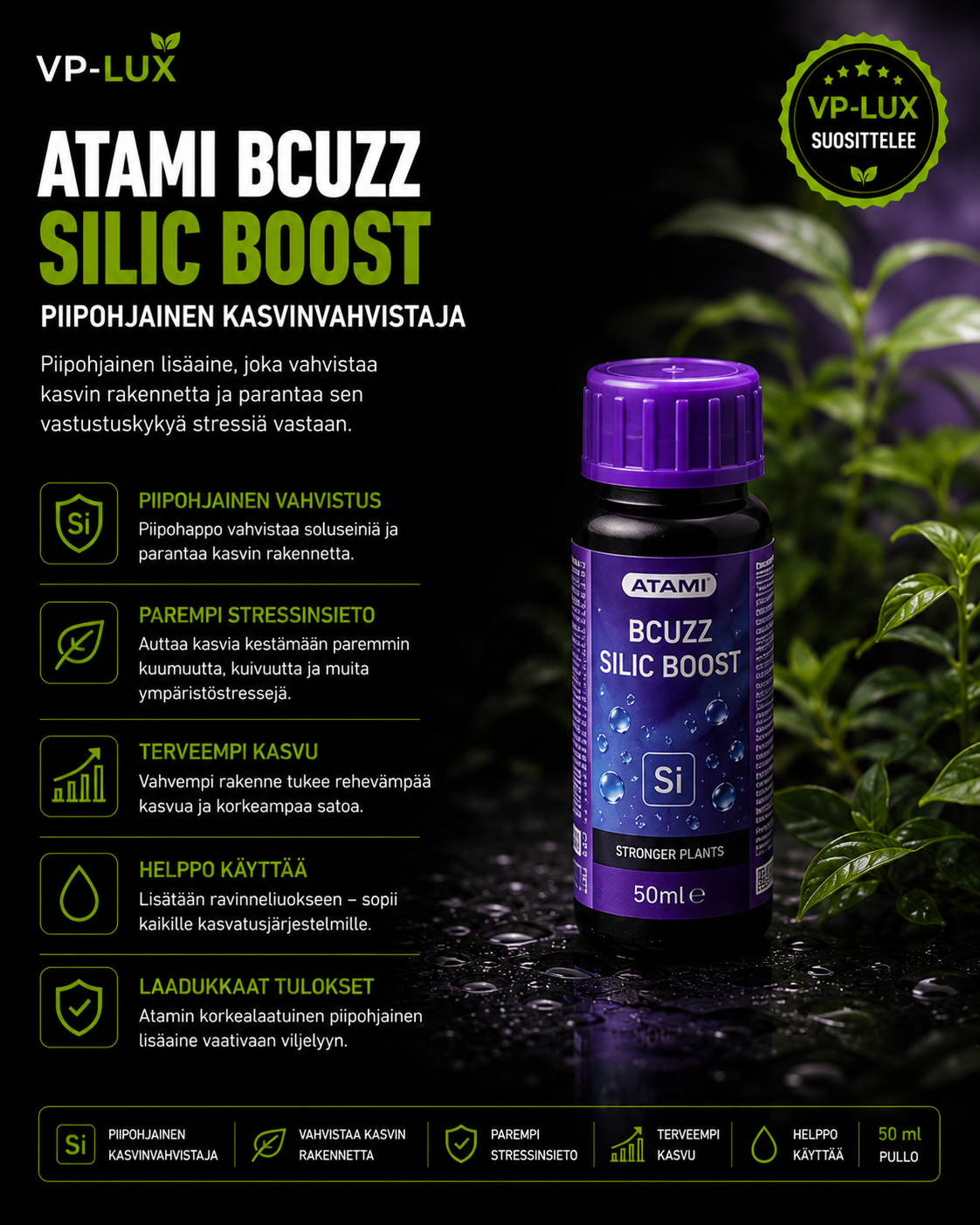 50 ml – Atami Bcuzz Silic Boost (piipohjainen kasvinvahvistaja)