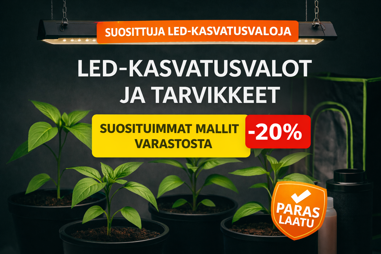 Kasvatustarvikkeet verkosta !